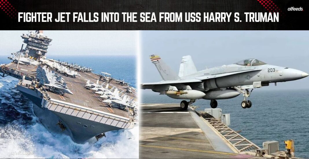 Fighter Jet Falls Into the Sea from USS Harry S. Truman