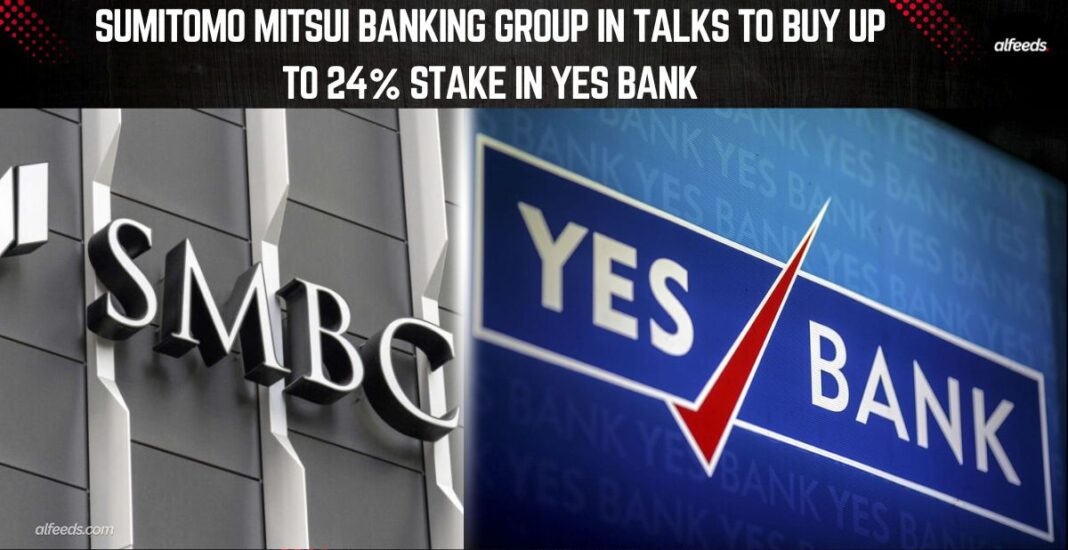 Sumitomo Mitsui Banking Group in Talks to Buy Up to 24% Stake in Yes Bank
