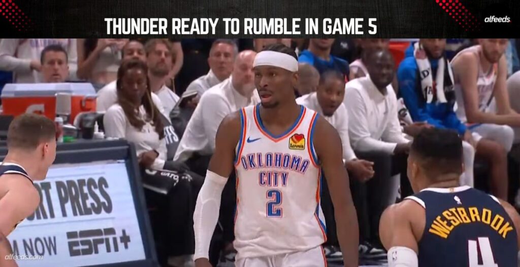 Thunder Ready to Rumble in Game 5